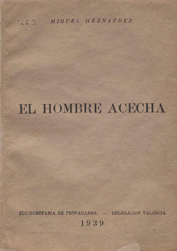 Ilustración de Miguel Hernández en El Hombre Acecha. Año 1937/1938