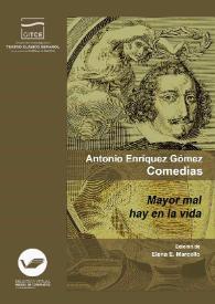 Más información sobre Mayor mal hay en la vida / Antonio Enríquez Gómez ; edición de Elena E. Marcello