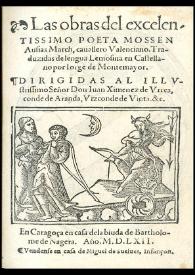 Las obras del excellentissimo poeta mossen Ausias March, Cavallero Valenciano [Transcripció] / Traduzidas de Lemosin en Castellano por Iorge de Montemayor | Biblioteca Virtual Miguel de Cervantes