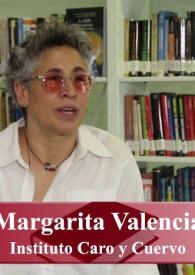 Portada:Entrevista a Margarita Valencia (Instituto Caro y Cuervo, Valencia Editores) 