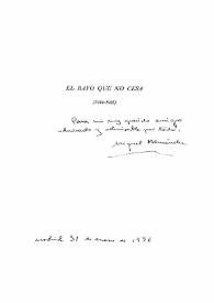 Más información sobre Dedicatoria manuscrita de Miguel Hernández a José María de Cossío en el libro “El rayo que no cesa”. Madrid, 31 de enero de 1936