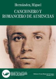 Más información sobre Cancionero y romancero de ausencias / Miguel Hernández
