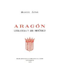 Aragón : literatura y ser histórico / Manuel Alvar | Biblioteca Virtual Miguel de Cervantes