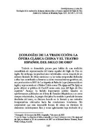 Ecologies of translation: Chinese classical opera and Spanish Golden Age Theatre  / David Johnston, Lisha Xu  | Biblioteca Virtual Miguel de Cervantes
