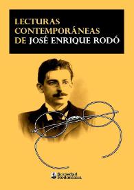 Más información sobre Lecturas contemporáneas de José Enrique Rodó / José Ramiro Podetti, editor