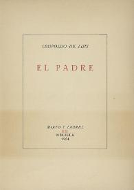 Más información sobre El padre / Leopoldo de Luis
