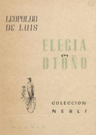 Más información sobre Elegía en otoño / Leopoldo de Luis