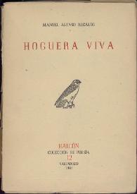Más información sobre Hoguera viva / Manuel Alonso Alcalde