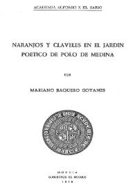 Naranjos y claveles en el jardín poético de Polo de Medina  / por Mariano Baquero Goyanes | Biblioteca Virtual Miguel de Cervantes