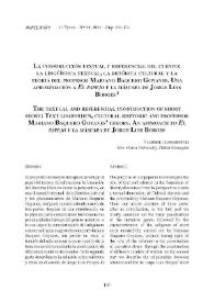Más información sobre La construcción textual y referencial del cuento: la lingüística textual, la retórica cultural y la teoría del profesor Mariano Baquero Goyanes. Una aproximación a "El espejo y la máscara" de Jorge Luis Borges / Vladimer Luarsabishvili