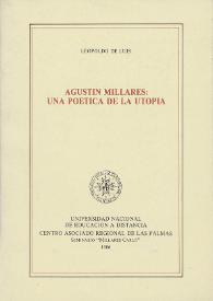 Más información sobre Agustín Millares: una poética de la utopía  / Leopoldo de Luis