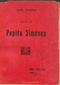 Más información sobre Obras completas de Juan Valera. Tomo 4. Pepita Jiménez : novelas / Juan Valera
