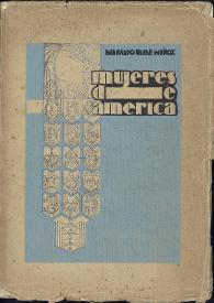 Mujeres de América / Por Bernardo Uribe Muñoz ; prólogo de Carmen de Burgos (Colombine) | Biblioteca Virtual Miguel de Cervantes