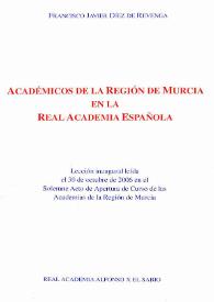 Más información sobre Académicos de la Región de Murcia en la Real Academia Española / Francisco Javier Díez de Revenga