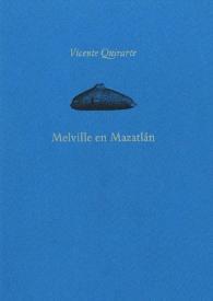 Portada:Melville en Mazatlán : obra en un acto / Vicente Quirarte