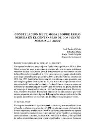 Constelación multimodal sobre Pablo Neruda en el centenario de los "Veinte poemas de amor"   / José Rovira-Collado, Sebastián Miras y Rocío Cantó-Delgado | Biblioteca Virtual Miguel de Cervantes