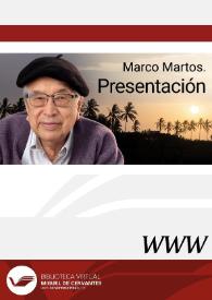 Marco Martos. Presentación / Esther Soro Cuesta, Eva Valero Juan | Biblioteca Virtual Miguel de Cervantes