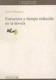 Estructura y tiempo reducido en la novela / Darío Villanueva | Biblioteca Virtual Miguel de Cervantes
