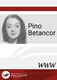 Pino Betancor / director Antonio Cazorla Castellón | Biblioteca Virtual Miguel de Cervantes