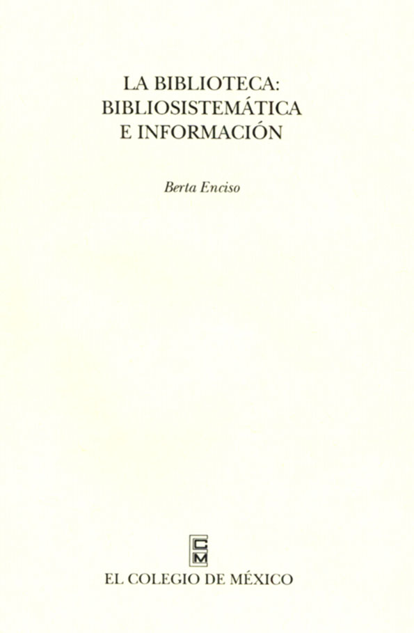 La Biblioteca : bibliosistemática e información | Biblioteca Virtual Miguel  de Cervantes