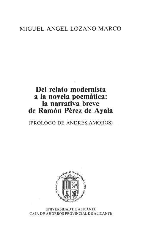 Del relato modernista a la novela poemática : la narrativa breve de Ramón  Pérez de Ayala | Biblioteca Virtual Miguel de Cervantes